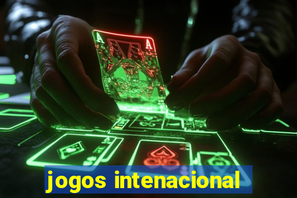 jogos intenacional